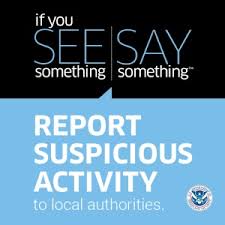 If you see something, say something